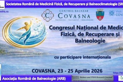 Congresul National de Medicina Fizica Recoverare si Balneologie desfasurat timp de trei zile la Covasna