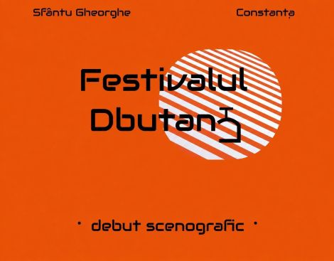 Au inceput inscrierile pentru Festivalul DbutanT editiea din acest an este dedicata scenografiei