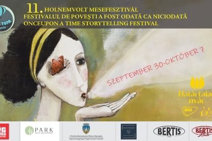 Povestile care unesc oamenii Festivalul A fost odata ca niciodata la a XI a editie